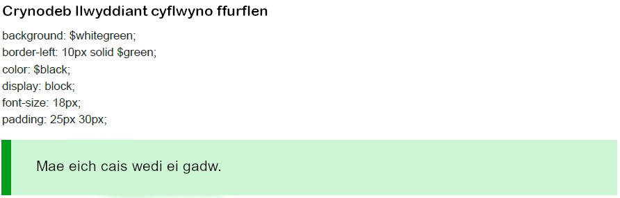 Y Taflenni Arddull Rhaeadru (CSS) a delwedd o'r gydran y mae'n ei ddiffinio sy'n darllen ‘Mae eich cais wedi ei gadw’